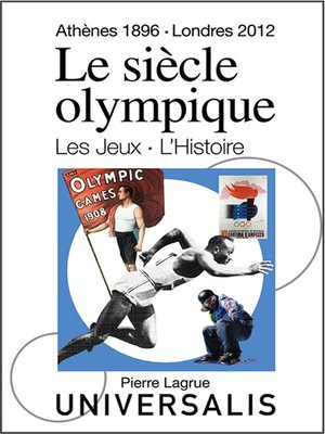 cover image of Le Siècle olympique. Les Jeux et l'Histoire